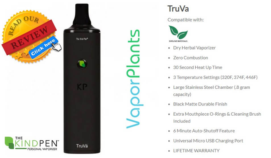 Click Here to see Our Full Review of TruVa TruVa Cannabis Vaporizer by The Kind Pen Information