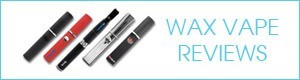 Wax Pen Reviews Banner